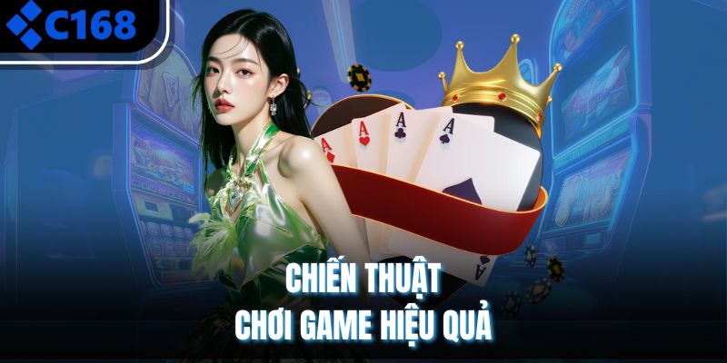 Chiến thuật chơi game hiệu quả
