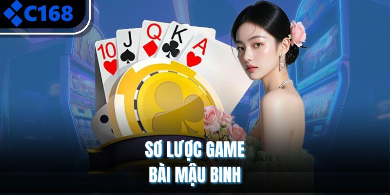 Sơ lược game bài Mậu Binh
