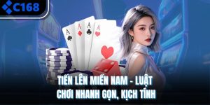 Tiến Lên Miền Nam – Luật Chơi Nhanh Gọn, Kịch Tính